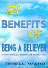 21 Benefits of Being a Believer
