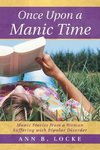 Once Upon a Manic Time