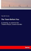 The Town Before You
