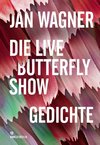 Die Live Butterfly Show