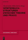 Wörterbuchstrukturen zwischen Theorie und Praxis