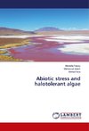 Abiotic stress and halotolerant algae