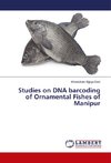 Studies on DNA barcoding of Ornamental Fishes of Manipur
