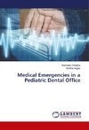 Medical Emergencies in a Pediatric Dental Office