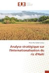 Analyse stratégique sur l'Internationalisation du riz d'Haiti
