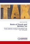 Basics of Goods and Services Tax