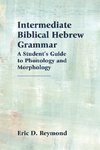 Intermediate Biblical Hebrew Grammar