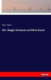 Mrs. Skagg's Husbands and Other Stories