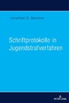 Schriftprotokolle in Jugendstrafverfahren