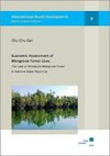 Economic Assessment of Mangrove Forest Uses