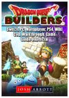 Abbott, J: Dragon Quest Builders, Switch, PC, Multiplayer, P