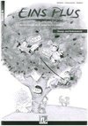 EINS PLUS 4. Ausgabe Deutschland. Übungs- und Fördermaterial