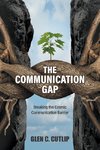 The Communication Gap