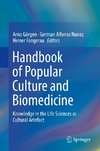 Handbook of Popular Culture and Biomedicine