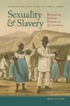 Sexuality and Slavery