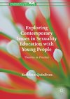 Exploring Contemporary Issues in Sexuality Education with Young People