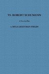VS. ROBERT SCHUMANN