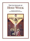 The Lectionary of Holy Week