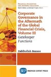 Corporate Governance in the Aftermath of the Global Financial Crisis, Volume III