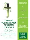 Training Your Children to Remain in the Vine