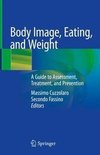 Body Image, Eating, and Weight