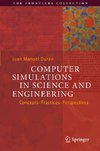 Computer Simulations in Science and Engineering