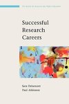 Delamont, S: Successful Research Careers: A Practical Guide