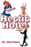 Hectic Hotel