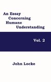 An Essay Concerning Humane Understanding, Volume 2
