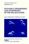 Dynamics, Ephemerides and Astrometry of the Solar System