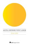 Hennig Von Lange, A: Erste Liebe