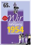 Wir vom Jahrgang 1954 - Kindheit und Jugend
