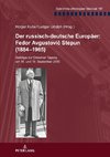 Der russisch-deutsche Europäer: Fedor Avgustovic Stepun (1884-1965)
