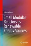 Small Modular Reactors as Renewable Energy Sources