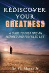 Rediscover Your Greatness