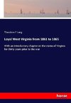 Loyal West Virginia from 1861 to 1865