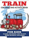 Train Coloring and Activity Book for Kids