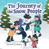 The Journey of the Snow People