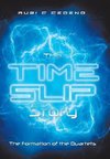 The Time Slip Story