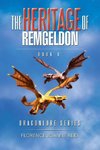 The Heritage of Remgeldon
