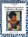 A Cookbook of Traditional Gambian and Modern Recipes