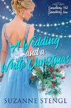 A Wedding and a White Christmas