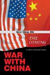 The Coming War with China
