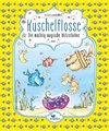 Kuschelflosse - Die mächtig magische Glitzerbohne - Band 4