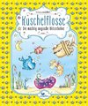 Kuschelflosse - Die mächtig magische Glitzerbohne - Band 4