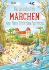 Die beliebtesten Märchen von Hans Christian Andersen