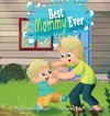 Best Mommy Ever