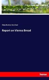 Report on Vienna Bread
