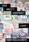 Rich Uncle'S Conspiracy