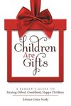 Children Are Gifts
